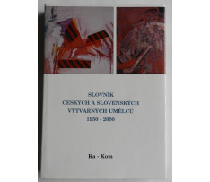 Slovník českých a slovenských výtvarných umělcú 1950-2000 Ka-Kom V. diel